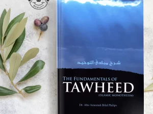 Fundamentals of Tawheed by Bilal Philips