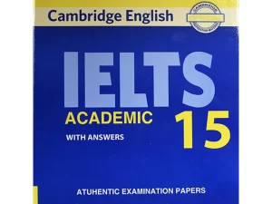 IELTS 15 Academic Student’s Book with Answers with Audio with Resource Bank: Authentic Practice Tests