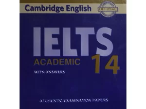 IELTS 14 Academic Student’s Book with Answers with Audio: Authentic Practice Tests