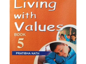 LIVING WITH VALUES Book 5