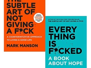 Mark Manson 2 Book Set (The Subtle Art of Not Giving a F*ck & Everything Is F*cked) – Paperback, Bangladeshi Print