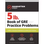 5 lb. Book of GRE Practice Problems