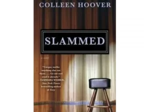 Slammed: A Novel (Slammed, Book 1) Paperback