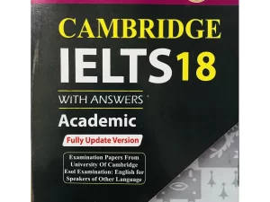 Cambridge IELTS 18 Academic Student's Book
