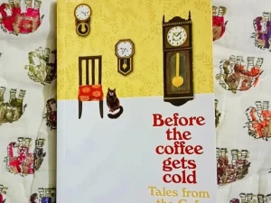 Tales from the Cafe: Before the Coffee Gets Cold by Toshikazu Kawaguchi – Book 02 (Premium Quality Paperback)