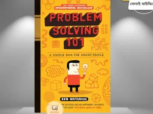 Problem Solving 101: A Simple Book for Smart People by Ken Watanabe – Premium Quality – Paperback
