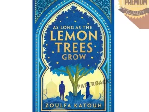 As Long As the Lemon Trees Grow Book by Zoulfa Katouh