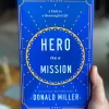 1116894_hero-on-a-mission-a-path-to-a-meaningful-life-book-by-donald-miller-paperback