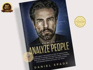 How to Analyze People: 13 Laws About the Manipulation of the Human Mind, 7
