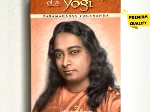 Autobiography of a Yogi Book by Paramahansa Yogananda (Premium Paperback)