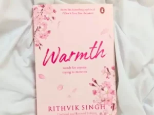 Warmth Book by Rithvik Singh (Premium Quality Paperback)