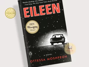 Eileen Book by Ottessa Moshfegh (Premium Quality Paperback)