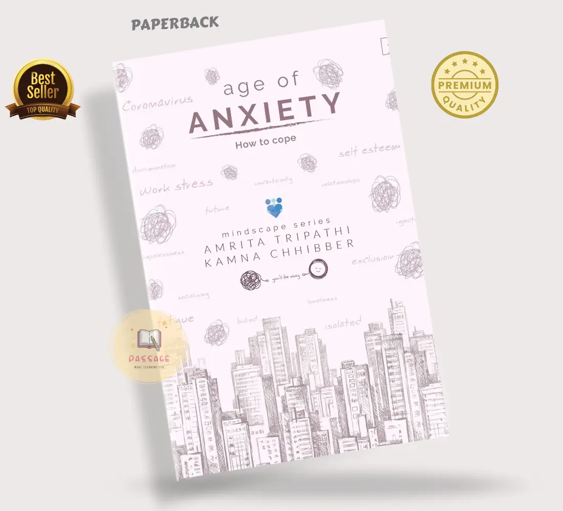 1118046_age-of-anxiety-how-to-cope-book-by-amrita-tripathi-and-kamna-chibber-premium-quality-paperback
