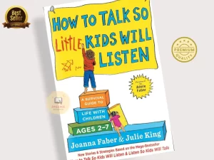 How to Talk So Kids Will Listen & Listen So Kids Will Talk Book by Adele Faber and Elaine Mazlish