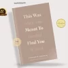 1118249_this-was-meant-to-find-you-when-you-needed-it-most-book-by-charlotte-freeman