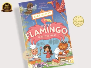 Hotel Flamingo: Fabulous Feast Book by Alex Milway (Premium - Paperback)