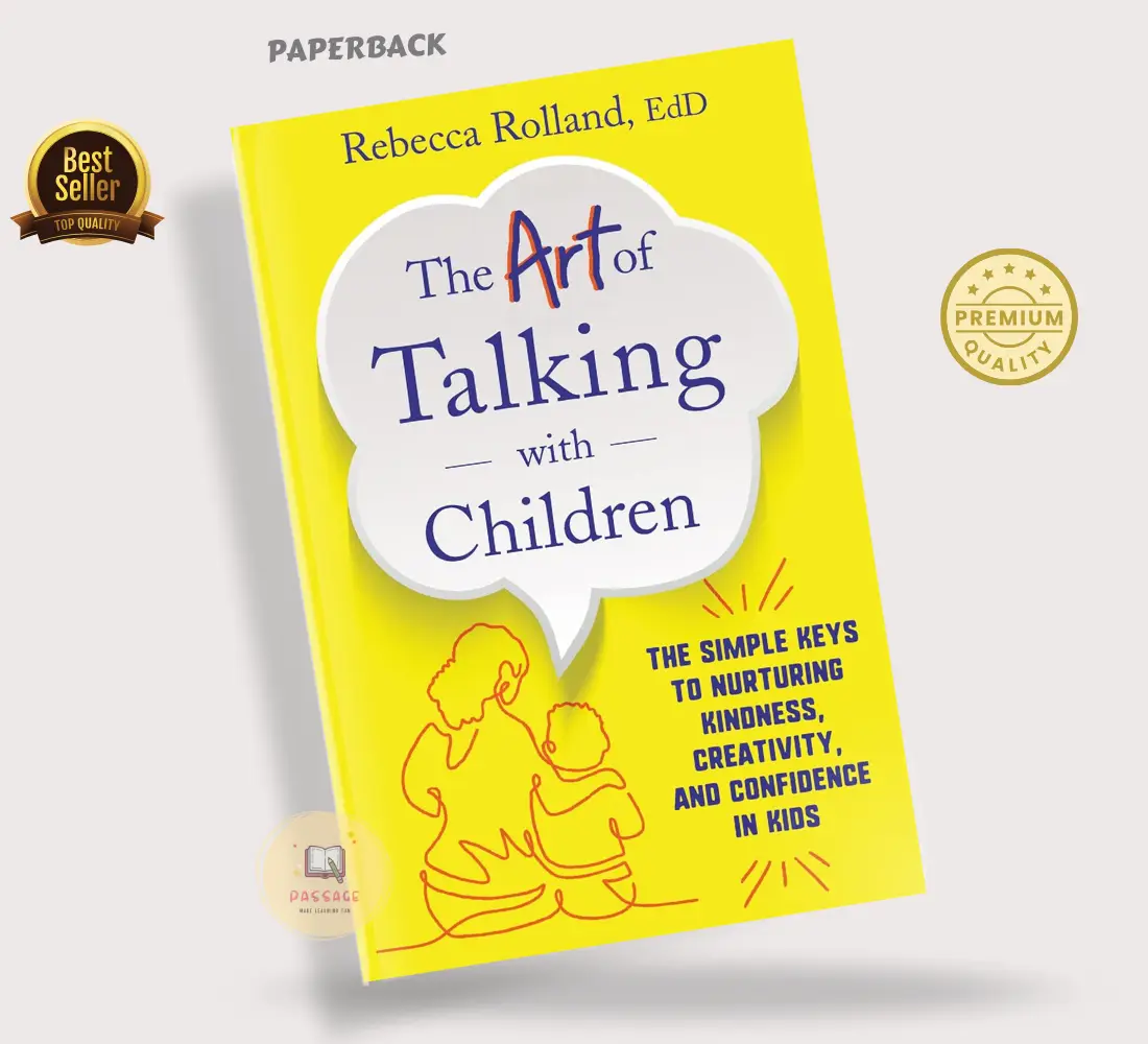 1118437_the-art-of-talking-with-children-the-simple-keys-to-nurturing-kindness-creativity-and-confidence-in-