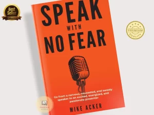 Speak With No Fear Book by Mike Acker