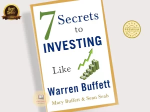 7 Secrets to Investing Like Warren Buffett Book by Mary Buffett and Sean Seah