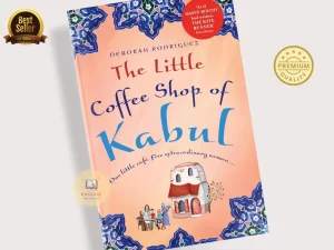 The Little Coffee Shop of Kabul Book by Deborah Rodriguez