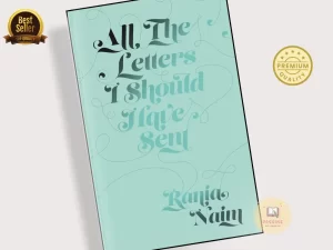 All the Letters I Should Have Sent Book by Rania Naim