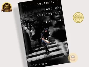 Letters, and Why They're All for You Book by Chloë Frayne
