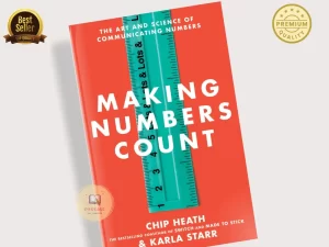 Making Numbers Count: The Art and Science of Communicating Numbers