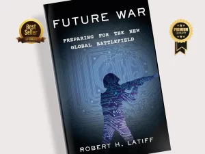Future War: Preparing for the New Global Battlefield