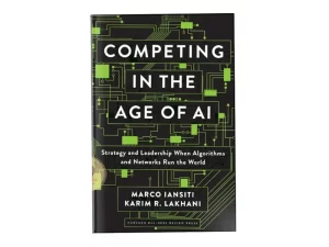 Competing in the Age of AI: Strategy and Leadership When