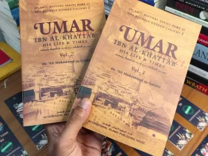 Umar Ibn Al-Khattab: His Life and Times