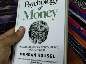 The Psychology of Money by Morgan Housel (Paperback/Hardcover)